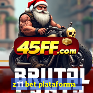 z11 bet plataforma